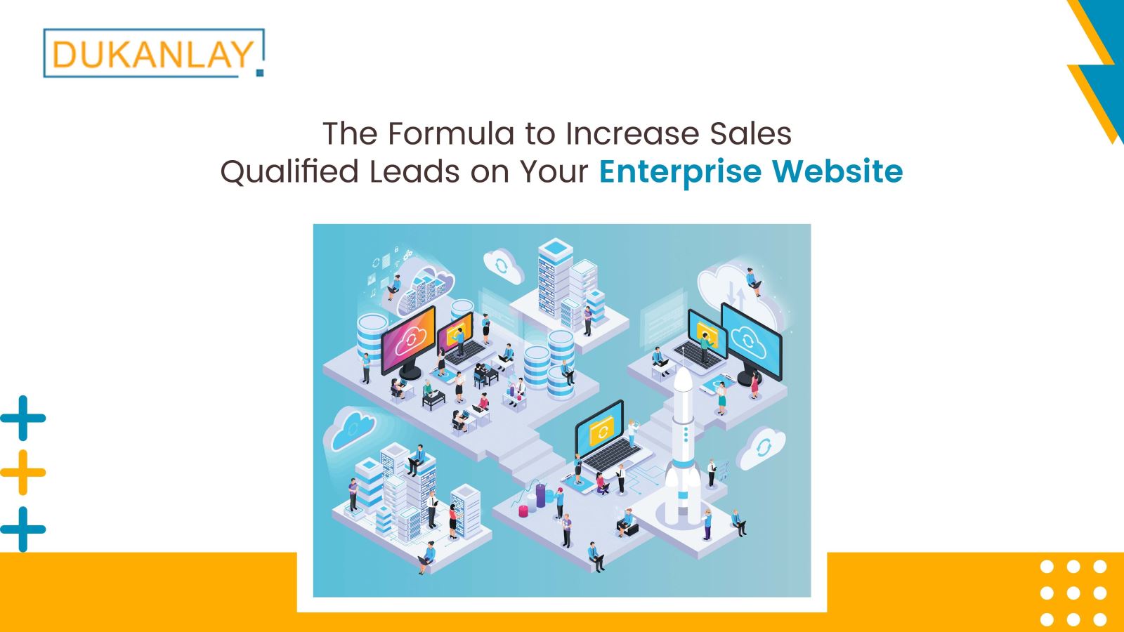 The Formula To Increase Sales Qualified Leads On Your Enterp