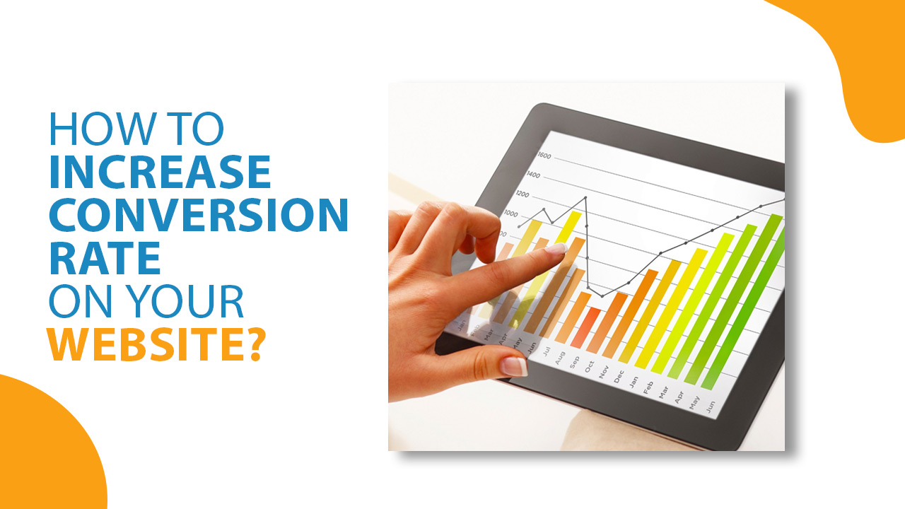 How to increase conversion rate on your website?