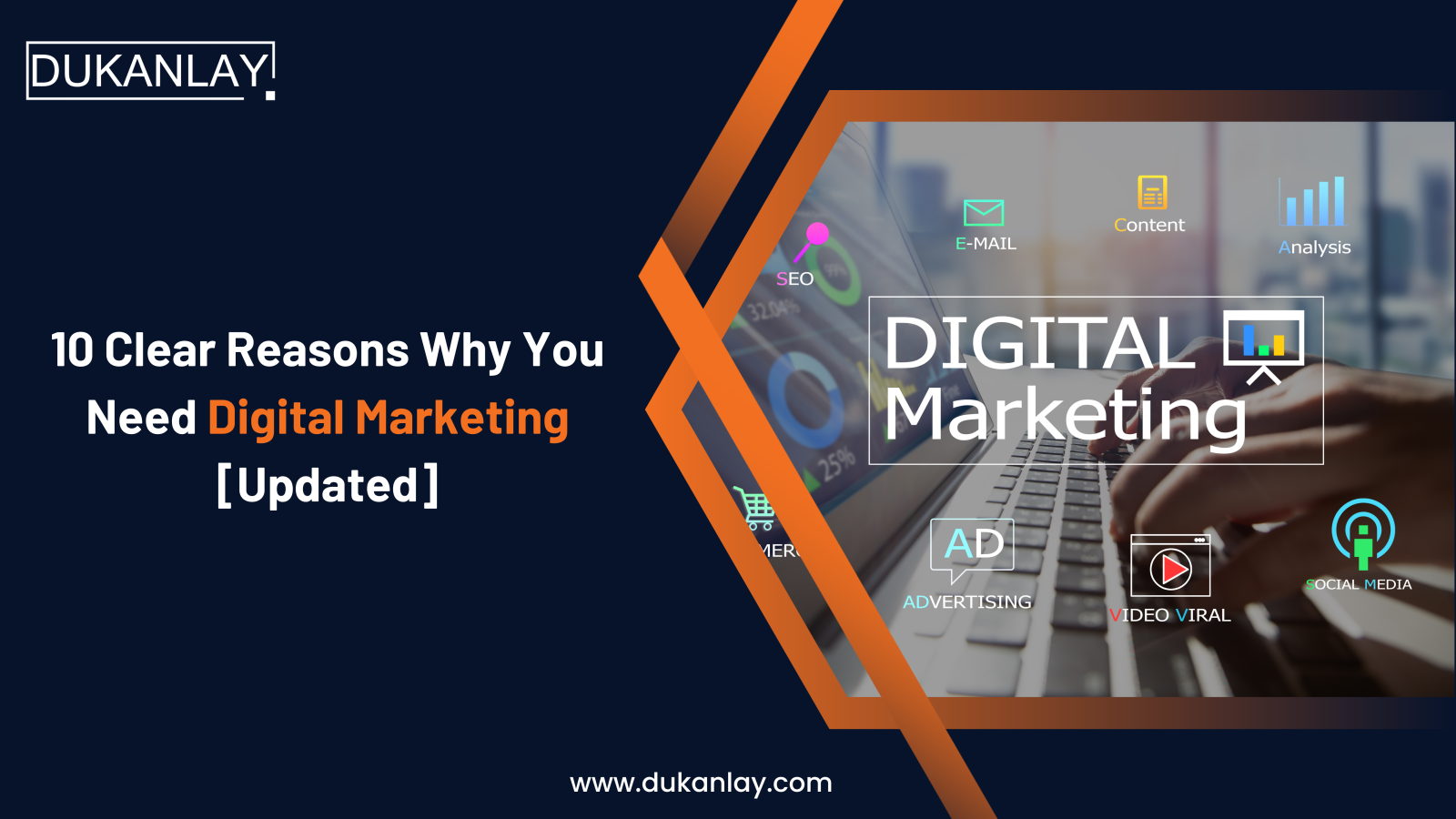  10 Clear Reasons Why You Need Digital Marketing